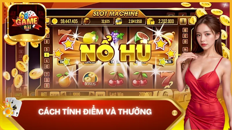 Cách tính điểm và thưởng