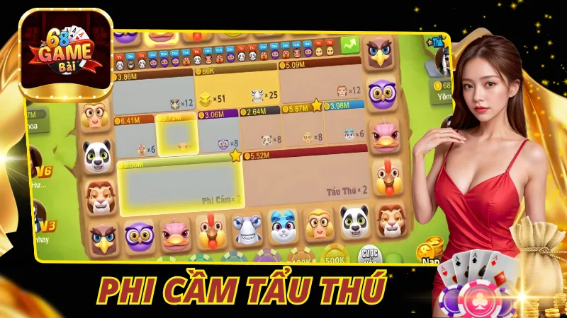 Phi Cầm Tẩu Thú 68 Game Bài